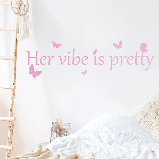 1Pc "her Vibe Is Pretty" Pink Text Wall Stickers for Girls Room Decor Kids Bedroom Decoration Bathroom Accesorios Wall Decals-HomeDecorDecals_com