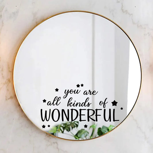 1Pc "you Are All Kinds of Wonderful" Text Wall Mirror Stickers Bathroom Bedroom Decoration Living Room Decor Wall Decals DIY-HomeDecorDecals_com