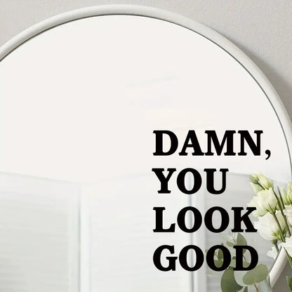 Close-up view of Encouraging Text Wall Mirror Decal | Home Decor by HomeDecorDecals.